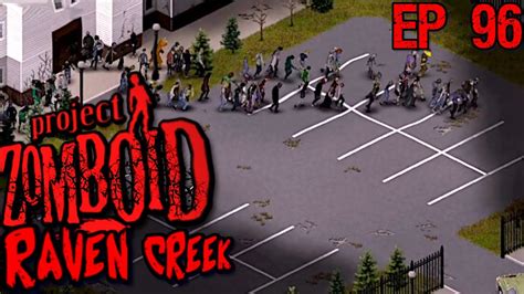 The Nest Project Zomboid Return To Raven Creek High Population B