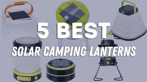 5 Best Solar Camping Lanterns RV Lifestyle