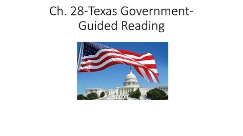 Ch 28 Texas Government Guided Reading Ppt Download