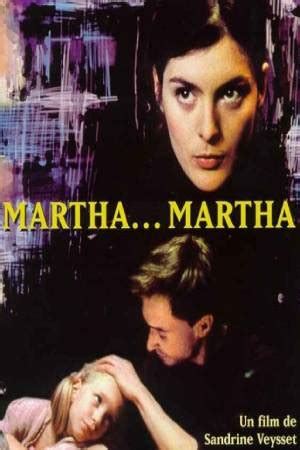 Марта... Марта (2001) - Martha... Martha - фильм - информация о фильме ...