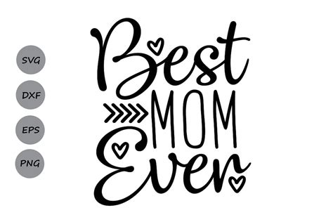 Best Mom Ever Svg Mother S Day Svg Mom Svg Mom Life Svg