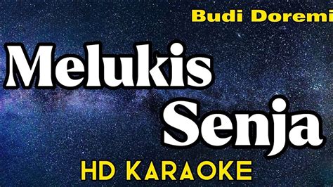 Melukis Senja Budi Doremi ZMC Karaoke YouTube