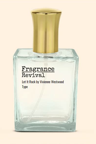 Let It Rock By Vivienne Westwood Type Fragrance Revival