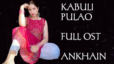 Ankhain Kabli Pulao Full Ost Lyrical Rahat Fateh Ali Khan Green