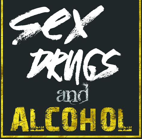 Sex Drugs And Alcohol Age Old Vices Current Legal Issues