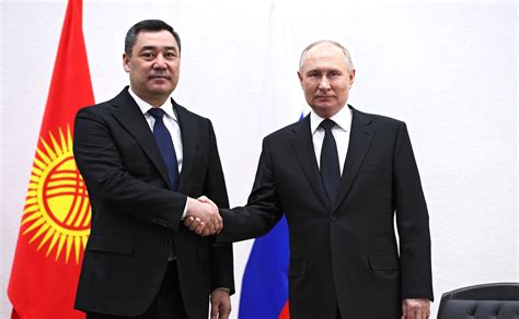 Meeting With President Of Kyrgyzstan Sadyr Japarov President Of Russia