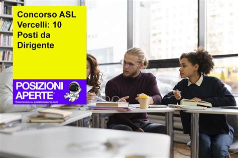 Concorso Asl Vercelli Posti Da Dirigente