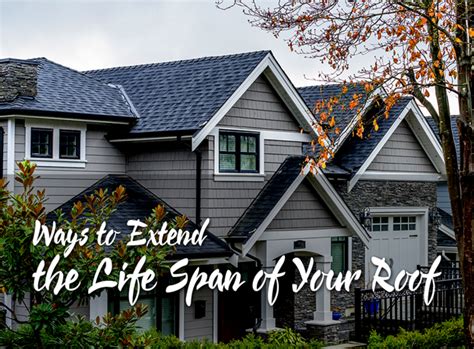 4 Ways To Extend The Life Span Of Your Roof