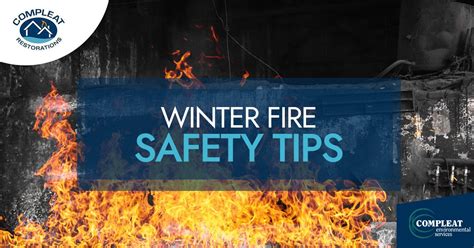 Winter Fire Safety Tips For Businesses Compleat Restorations