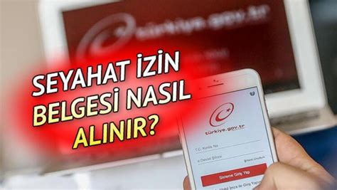 e Devlet seyahat izin belgesi alma ekranı Seyahat izin belgesi nasıl