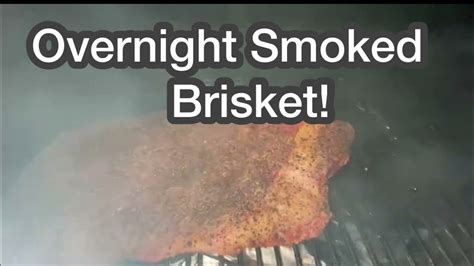 Overnight Simple Brisket On The Expert Pellet Grill End Summer Right Youtube