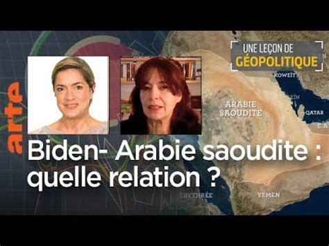 Biden Arabie Saoudite Quelle Relation Le On De G Opolitique