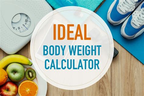 Ideal Body Weight Calculator Find Your Healthy Target Weight