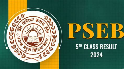 PSEB 5th Class Result 2024 Announced MPSCBOOK