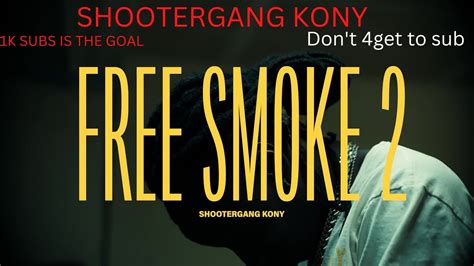 Shootergang Kony Free Smoke Esse Reaction Shootergangkony