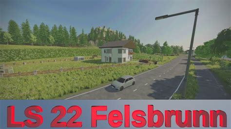 LS22 Map Felsbrunn Mapvorstellung Alle Plattformen Spielbar YouTube