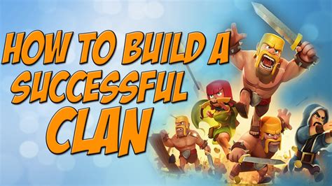 How To Buildrun A Successful Clan In Clash Of Clans Top 10 Tips Clash Of Clans Youtube