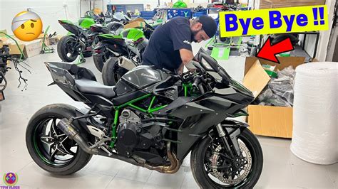 Bye Bye Kawasaki Ninja H2 😰😰 Youtube