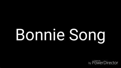 Bonnie Song Lyrics Youtube