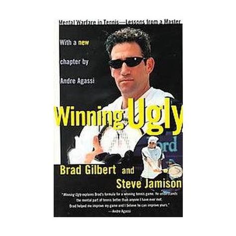 Winning Ugly : Mental Warfare In Tennis-Lessons From A Master (Reprint ...