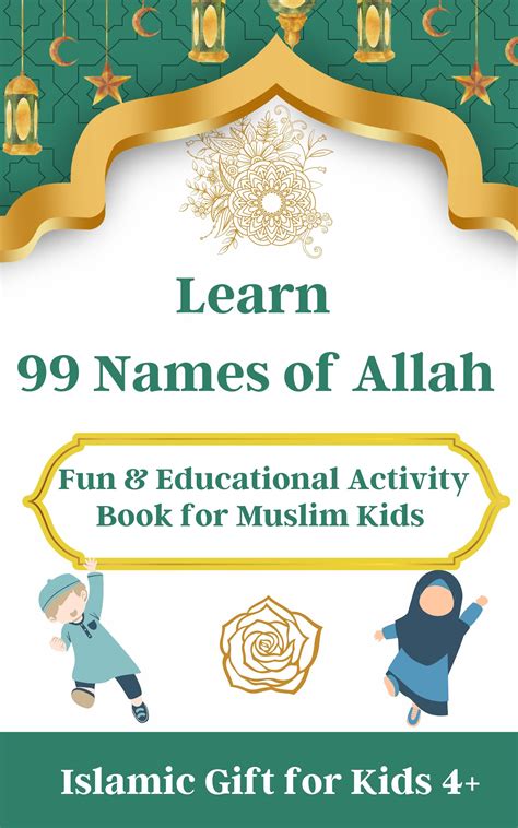 Learn 99 Names Of Allah Fun Educational Activity Book For Muslim