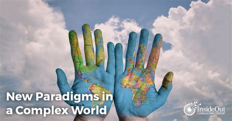paradigms   complex world insideout consulting