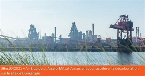 Découvrez Le Best Of 2021 Darcelormittal En France Arcelormittal En