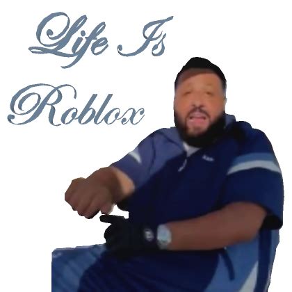 Life Is Roblox DJ K Roblox Item Rolimon S