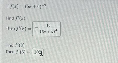 Solved If F X 5x 6 3Find F X Then F X Find F 3 Then Chegg