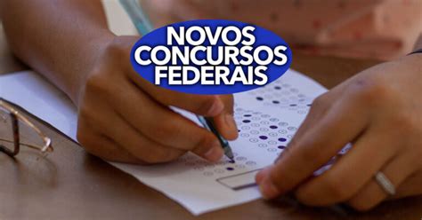 Novos CONCURSOS FEDERAIS brasileiros poderão contar mais de 2 mil