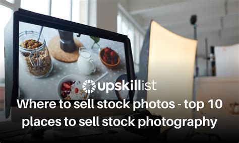 How To Sell Photos In 2024 Best Place To Sell Stock Photos