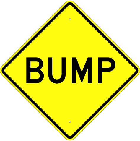 bump sign   cheap street signs