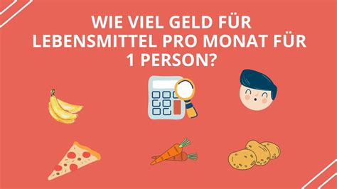 Wie viel Geld braucht man für Lebensmittel für 1 2 3 4 oder 5 Personen