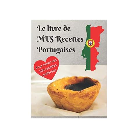 Buy Le livre de MES Recettes Portugaises Carnet à remplir pour noter