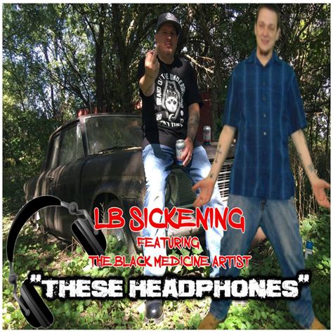 THESE HEADPHONES Single By LB Sickning Spotify