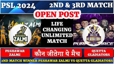 Nd Match Psl Peshawar Zalmi Vs Quetta Gladiators Match Winner