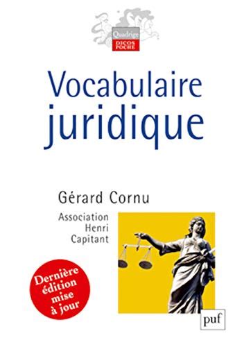 Vocabulaire Juridique Cornu Gérard Association Henri Capitant Collectif 9782130589112