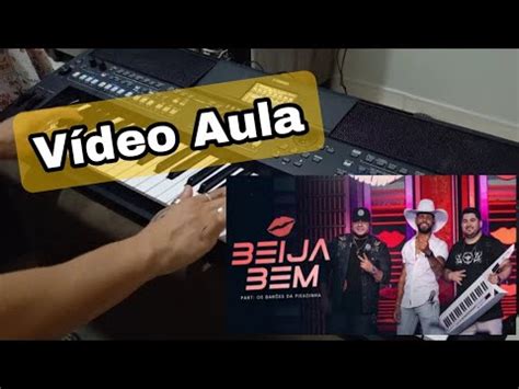 VideoAula Beija Bem Guilherme Silva Feat Barões Da Pisadinha