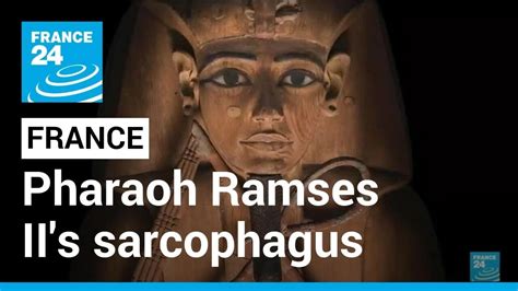 Pharaoh Ramses Ii S Sarcophagus In Paris For Rare Loan France