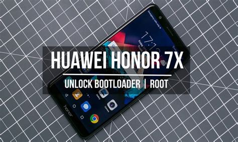 Unlock Bootloader Install TWRP And Root Huawei Honor 7X DroidViews