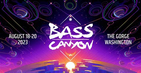 Bass Canyon Festival Featuring Excision | The Gorge Aug 18-20, 2023