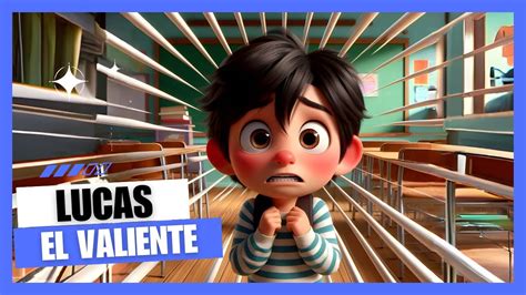 Lucas El Valiente Cuentos Infantiles Para Ni Os Cuentos Para