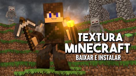 Como Colocar Texturas Em Qualquer Vers O Do Minecraft Youtube