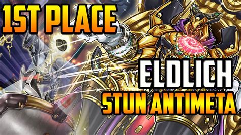 Eldlich Deck Stun Antimeta Yu Gi Oh Top Profile St Place Youtube