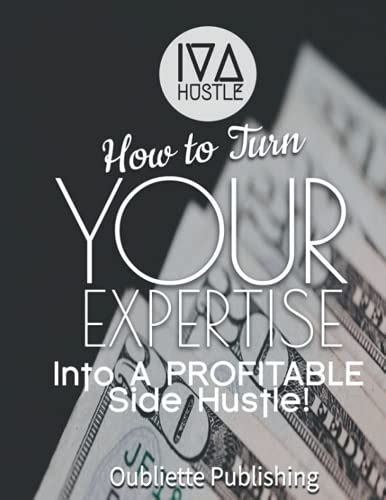 IVA Hustle How To Turn Your Expertise Into A Profitable Side Hustle