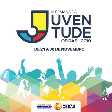 III Semana Da Juventude Acontece De 21 A 30 De Novembro Em Oeiras Veja