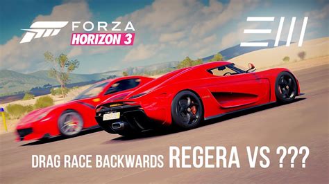 Forza Horizon 3 Fastest Car In Reverse Regera Vs F12 Tdf Top Speed Part 2 Youtube