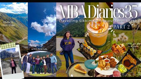 Mba Diaries Sikkim Vlog Part We Went To Lachen And Lachung