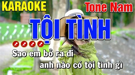 TỘI TÌNH Karaoke Bolero Nhạc Sống Tone Nam Mạnh Hùng Karaoke YouTube