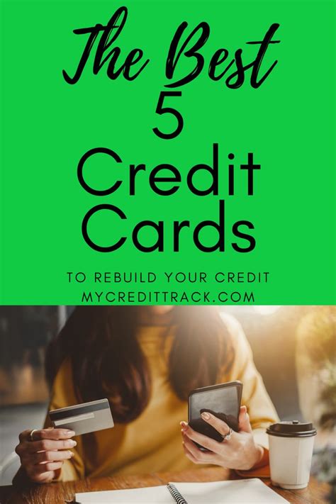 The Best 5 Credit Cards To Rebuild Your Credit In 2020 Financial